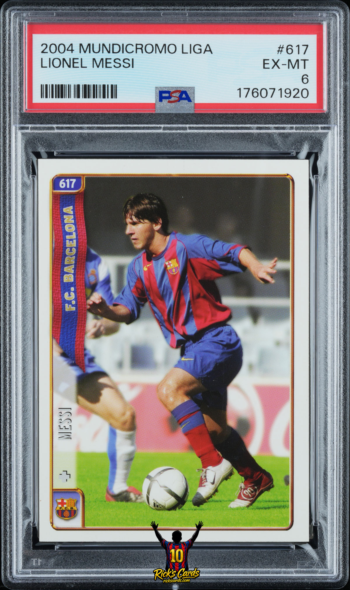 2004 Mundicromo Liga #617 Lionel Messi – PSA 6 Cert 176071920 